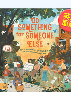 【现货】为别人做点什么：12个案例-用日常行动传播善意英文儿童绘本人际关系进口原版书平装Do Something for Someone Else Mich