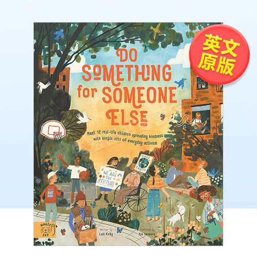 【现货】为别人做点什么：12个案例-用日常行动传播善意英文儿童绘本人际关系进口原版书平装Do Something for Someone Else Mich