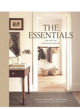 【预售】The Essentials室内设计艺术家居陈设装饰与风格指南The Essentials英文室内设计空间与装饰Caitlin Flemming精装Abrams进