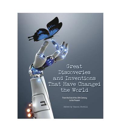 【预售】改变世界的伟大发现与发明The Great Discoveries and Inventions That Changed the World英文人文历史Gianni Morelli精