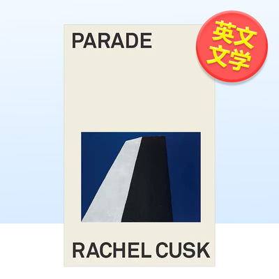【预售】【英国金匠奖得主Rachel Cusk】游行Parade英文文学小说进口原版书Rachel Cusk Faber & Faber