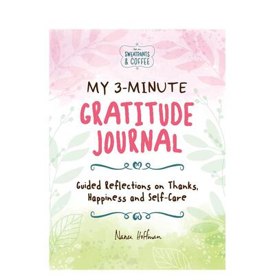 【现货】我的三分钟感恩日记My 3-Minute Gratitude Journal英文生活综合Nanea Hoffman精装Media Lab Books进口原版书9781956403