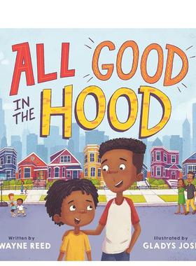 【现货】帽兜里的好东西All Good in the Hood英文儿童绘本自我认知情绪管理Dwayne Reed精装6-9岁进口原版书978031 61986