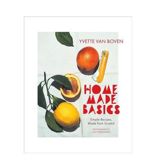 英文餐饮Yvette 书9781419755514 自制基础知识简单 Abrams进口原版 Boven精装 van Basics Made 食谱从零开始Home 现货