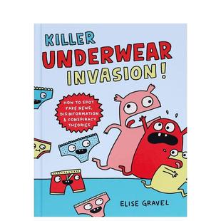 Underwear Invasion Books进口原版 预售 书9781797214917 GravelChronicle 内衣特击队Killer Elise 英文儿童漫画精装