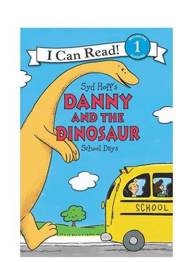 【现货】丹尼和恐龙上学的日子【I can read】Danny And The Dinosaur School Days英文儿童分阶阅读3-6岁平装Syd Hoff进口原版书