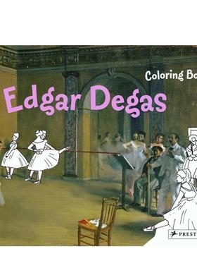 【预售】埃德加德加绘画本Edgar Degas Coloring Book英文儿童艺术启蒙Annette Roeder简装3-6岁Prestel进口原版书9783791370 4