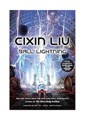 【预售】球状闪电英文文学小说进口原版外版书平装14岁以上Ball Lightening Cixin Liu Head of Zeus