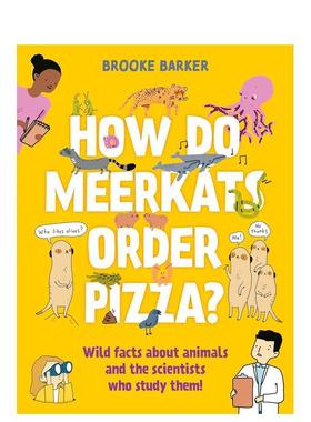 【现货】猫鼬如何订比萨鲜为人知的动物研究冷知识How Do Meerkats Order Pizza?英文青少年读物Brooke Barker平装Faber & Faber3