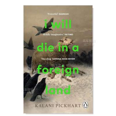 【预 售】我将死在异乡I Will Die in a Foreign Land英文小说 原版图书进口外版书籍Pickhart, Kalani Penguin