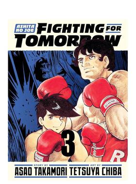 【现货】明日之丈为明日而战3Ashita no Joe: Fighting for Tomorrow3英文漫画图书Tetsuya Chiba精装Vertical进口原版书97816472