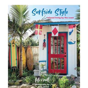 饰Fifi 书9781782498803 冲浪风格 Books进口原版 CICO O’Neill精装 Style英文室内设计空间与装 Surfside 海边悠闲居住方式 现货