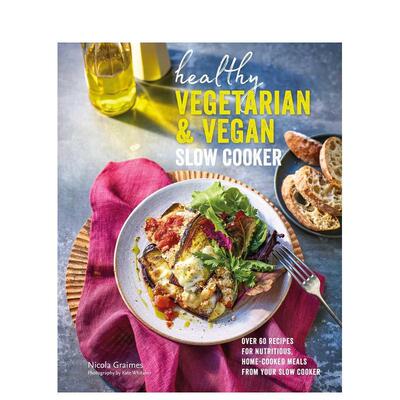 【现货】健康素食主义者&素食慢炖Healthy Vegetarian & Vegan Slow Cooker英文餐饮Ryland Peters & SmallRyland Peters&Small精