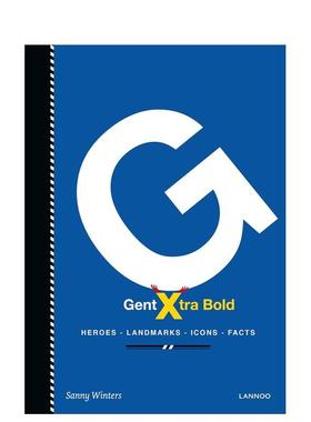 【预售】大胆的字母主角内容标志现实Gent Xtra Bold：Heroes， Contrasts， Icons， Facts英文平面设计字体图案标志Sanny Winte