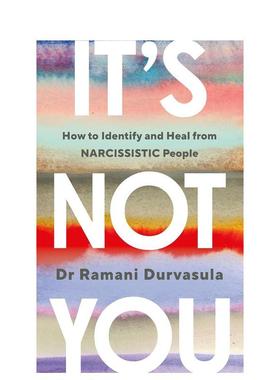 【预售】这不是你It's Not You英文心灵励志Ramani Durvasula平装进口原版书Vermilion9781785045028