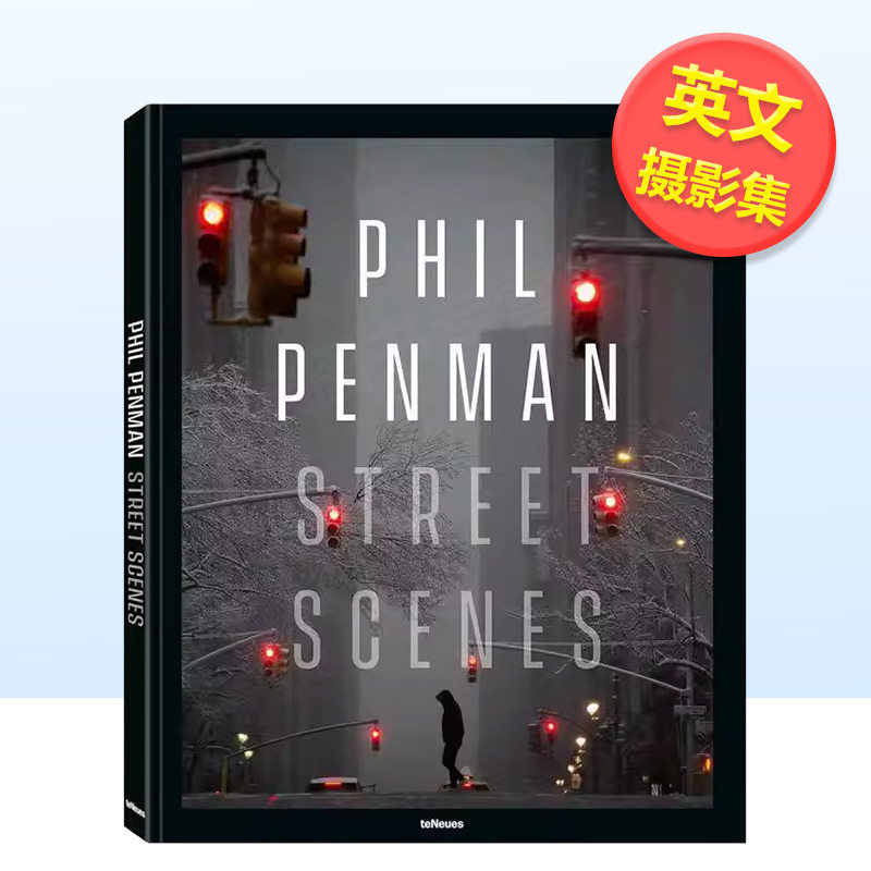 【预售】街头光影菲尔彭曼都市摄影集Phil Penman 英文摄影集街拍Phil Penman精装teNeues进口原版书