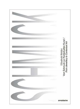 【预售】伊丽莎白霍尔德作品集Elisabeth Holder英文珠宝首饰Ellen Maurer Zilioli平装Arnoldsche Art Publishers进口原版书9783