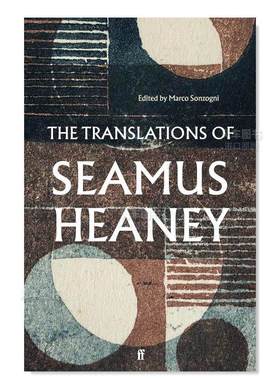 【现货】【诺贝尔文学奖得主Seamus Heaney】谢默斯·希尼的翻译英文文学诗歌进口原版外版书平装14岁以上The Translations of S