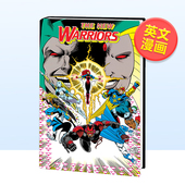 WARRIORS 书NEW 选集卷2英文漫画精装 VOL. CLASSIC OMNIBUS 进口原版 预售 新勇士经典 Fabian Nicieza Marvel