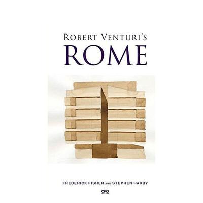 【预售】罗伯特文丘里的罗马Robert Venturi’s Rome英文建筑设计建筑风格与材料构造Frederich Fisher平装ORO Editions进口原版书
