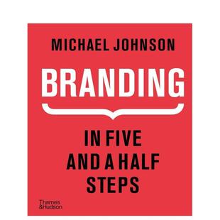 Johnson精装 五步半设计品牌Branding英文平面设计Michael Thames 书9780500518960 Hudson进口原版 现货