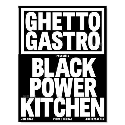 【预 售】【饮食艺术奖】Ghetto Gastro呈现黑人力量厨房 Ghetto Gastro Presents Black Power Kitchen 英文餐饮原版图书外版进口