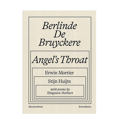 【现货】贝林德· 德·布鲁伊克:天使的喉咙Berlinde De Bruyckere: Angel’s Throat英文当代艺术外国美术精装