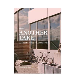 篇建筑短篇小说Another Take英文建筑设计精装 Scheidegger Spiess进口原版 另类解读17 书9783858817181 预售