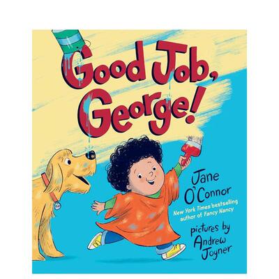 【现货】好样的乔治Good Job, George!英文儿童绘本动物生态环保Jane O’Connor  Andrew Joyner精装3-6岁Flamingo进口原版书
