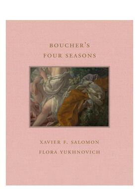 【预售】布歇的四季Boucher's Four Seasons英文博物馆展览私人收藏画册Xavier F. Salomon精装D Giles Ltd进口原版书97819138757