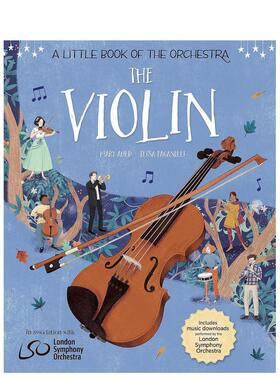 【现货】【管弦乐队小书】小提琴【A Little Book of the Orchestra】The Violin英文儿童艺术启蒙Mary Auld & Elisa Paganelli精