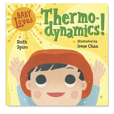 【预售】【宝宝爱启蒙】热力学！英文儿童章节书进口原版外版书纸板书【Baby Loves】 Thermodynamics!Ruth SpiroCharlesbridge