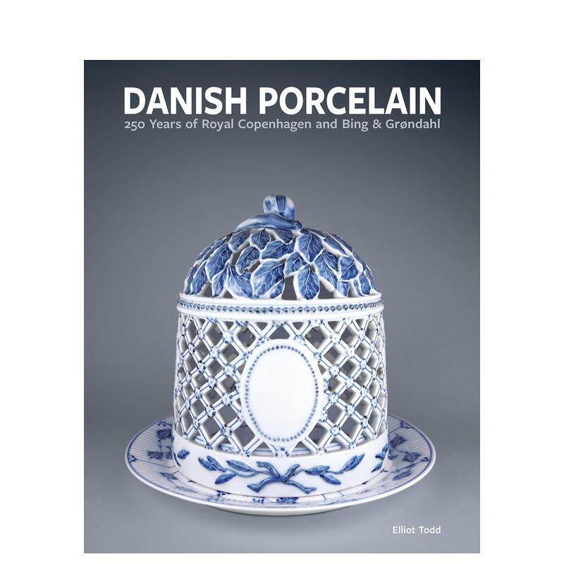【现货】丹麦瓷器Danish Porcelain英文艺术家艺术工作室Dr  Elliot Todd精装ACC Art Books进口原版书9781788841504