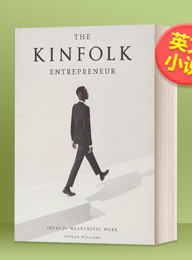 【预售】四季杂志 企业家：理想工作理念英文文学传记进口原版外版书精装The Kinfolk Entrepreneur: Ideas for Meaningful Work