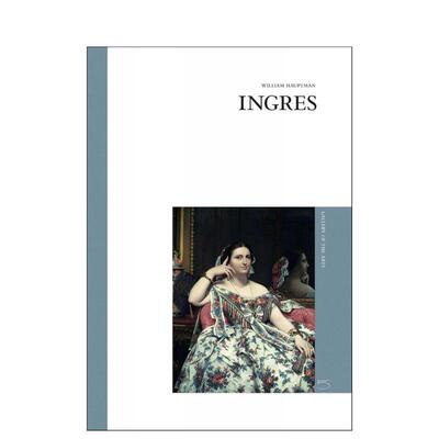 【预售】安格尔Ingres英文外国美术19世纪William Hauptman精装Five Continents Editions进口原版书9788874392636