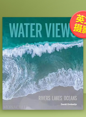 【现货】水上航拍：河流、湖泊、海洋英文摄影自然景观进口原版外版书精装14岁以上Water Views: Rivers， Lakes， Oceans David O
