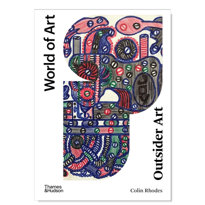 【预售】【T&H】局外人的艺术英文艺术外国美术当代进口原版书平装【World of Art】Outsider Art Colin Rhodes
