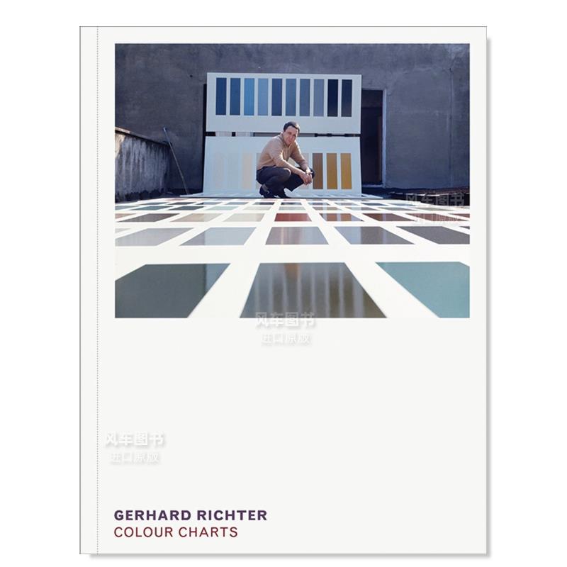 【预售】格哈德·里克特：颜色图表Gerhard Richter: Colour Charts英文艺术家艺术工作室进口原版图书精装Dietmar Elger