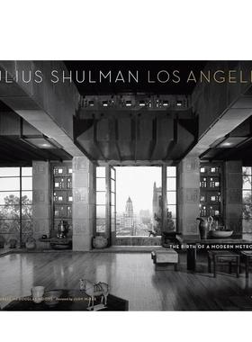 【现货】朱利叶斯舒尔曼洛杉矶现代都市的诞生Julius Shulman’s Los Angeles英文摄影集人文景观Sam Lubell Douglas Woods精装Ri