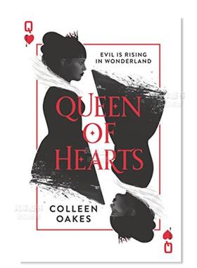 【现货】红心皇后英文青少年读物进口原版书平装Queen of Hearts Colleen Oakes著HarperTeen出版