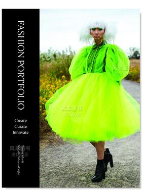 【预售】时尚作品集创造策划创新英文服装设计进口原版外版书平装Fashion PortfolioCreate， Curate， Innovate Tamara Albu；Mi
