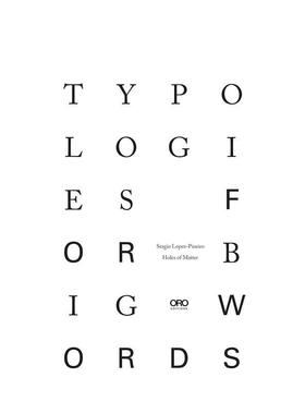 【预售】大语境类型学Typologies for Big Words英文建筑设计Sergio Lopez-Pineiro平装ORO Editions进口原版书9781954081567