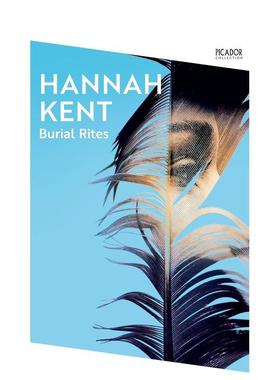 【预售】凛冬将至英文小说HannahKent进口原版书平装14岁以上Burial RitesPicador (UK)