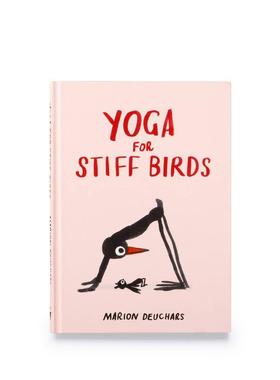 【现货】僵硬小鸟带你做瑜伽Yoga for Stiff Birds英文运动精装Marion Deuchars进口原版书Skittledog9781837760121