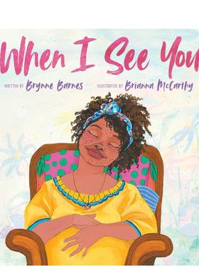 【预售】当我看见你英文儿童绘本自我认知情绪管理进口原版外版书精装6岁-9岁When I See YouBrynne BarnesS&S Books for Young
