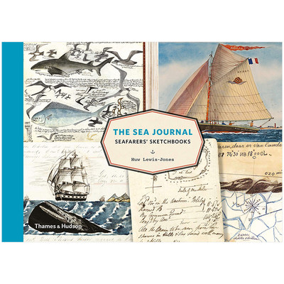 【现货】 航海日志:海员写生簿英文社会科学进口原版书The Sea Journal: Seafarers’Sketchbooks精装Huw Lewis-Jones Thames & Hu