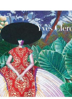 【预售】伊夫克莱尔克 艺术专著Yves Clerc英文外国美术当代André Comte-SponvilleEditions Skira Paris精装进口原版书97823707