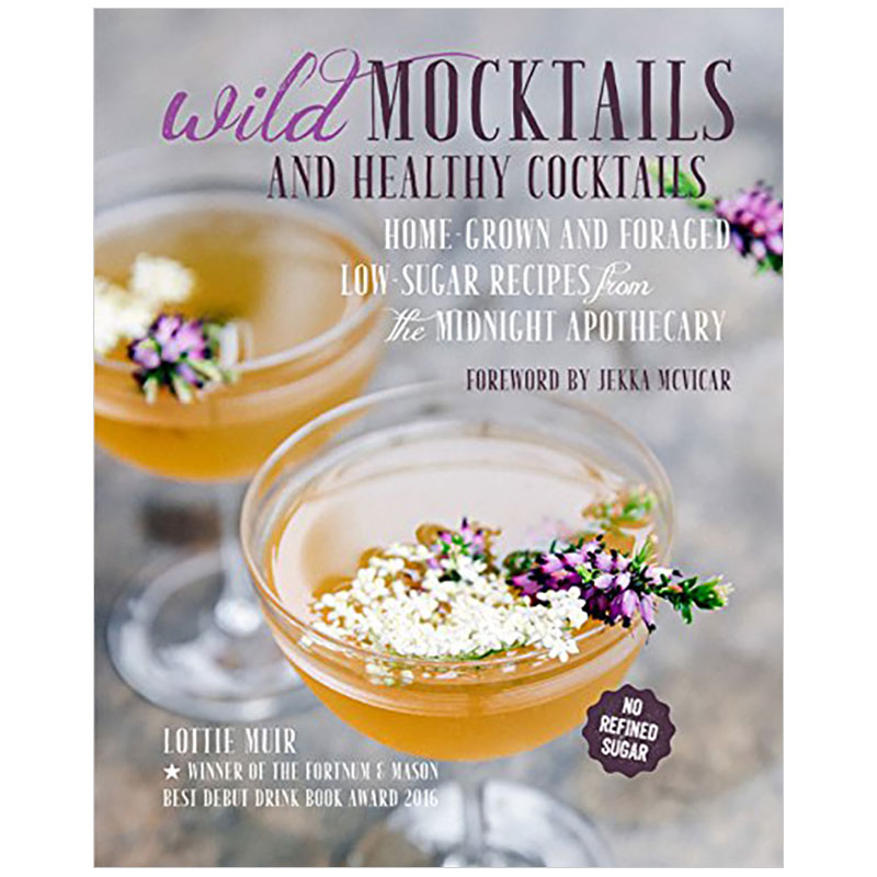 【现货】新鲜和健康鸡尾酒英文餐饮Wild Mocktails and Healthy Cocktail精装Lottie Muir