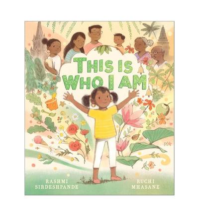 【现货】这就是我This is Who I Am英文儿童绘本人际关系Rashmi Sirdeshpande精装Andersen Press进口原版书9781839135774