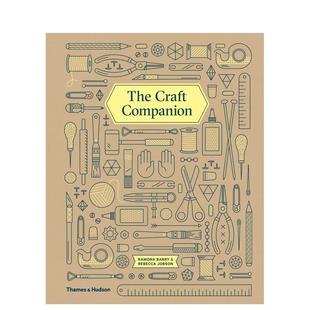 【现货】【T&H】工艺伴侣The Craft Companion英文工业产品设计Ramona Barry 精装进口原版书9780500518922